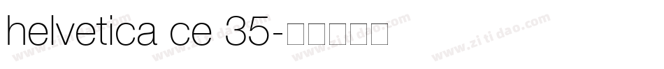 helvetica ce 35字体转换